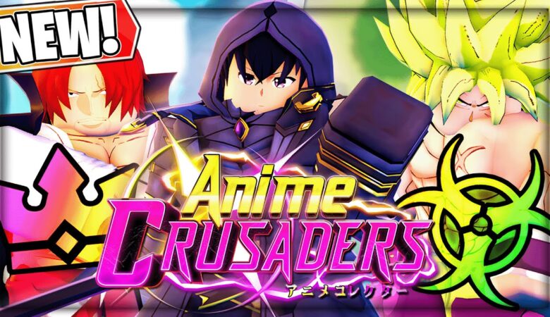 Anime Crusaders